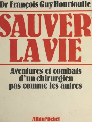 cover image of Sauver la vie